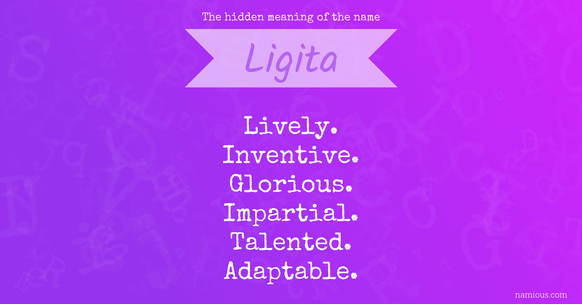 The hidden meaning of the name Ligita