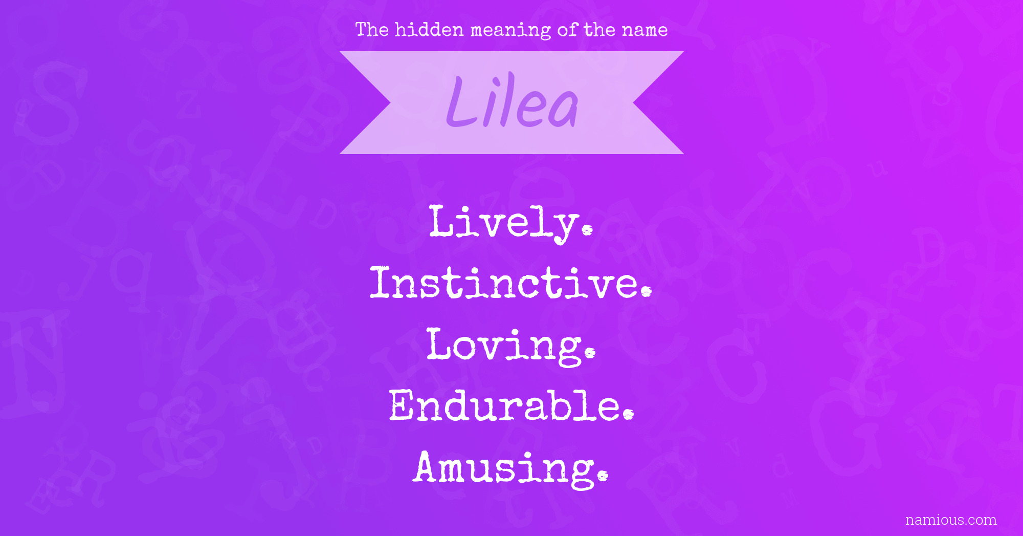 The hidden meaning of the name Lilea