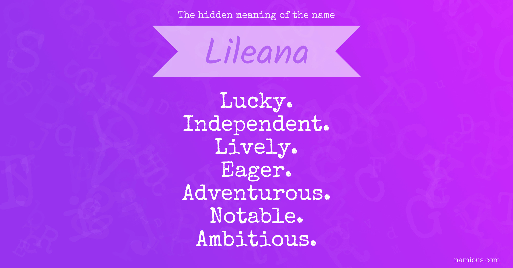 The hidden meaning of the name Lileana