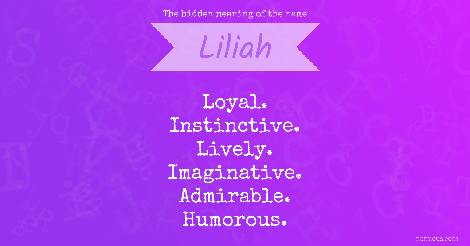 The hidden meaning of the name Liliah