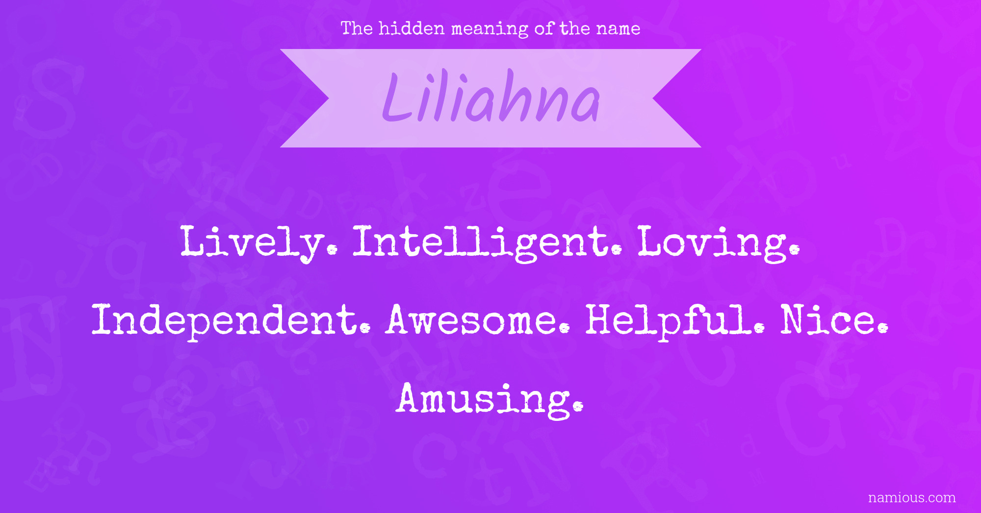 The hidden meaning of the name Liliahna