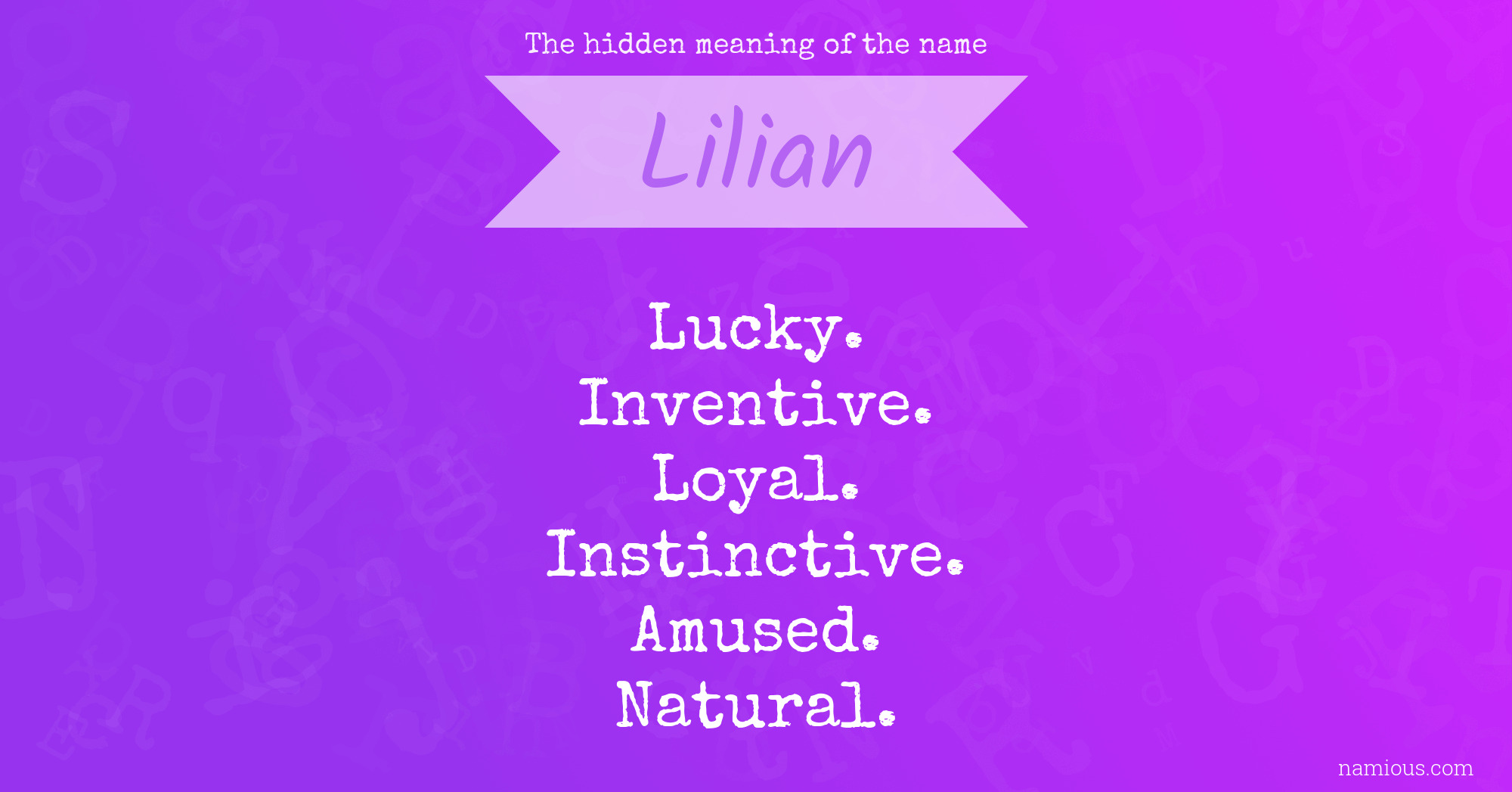 The hidden meaning of the name Lilian