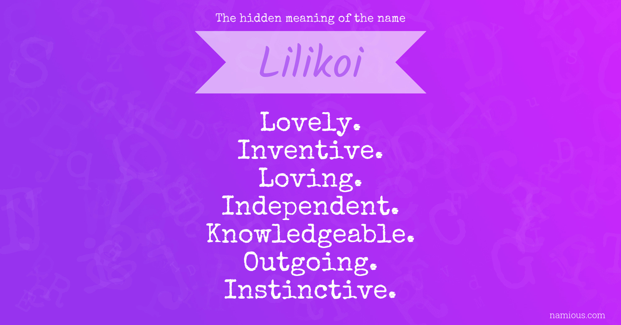 The hidden meaning of the name Lilikoi