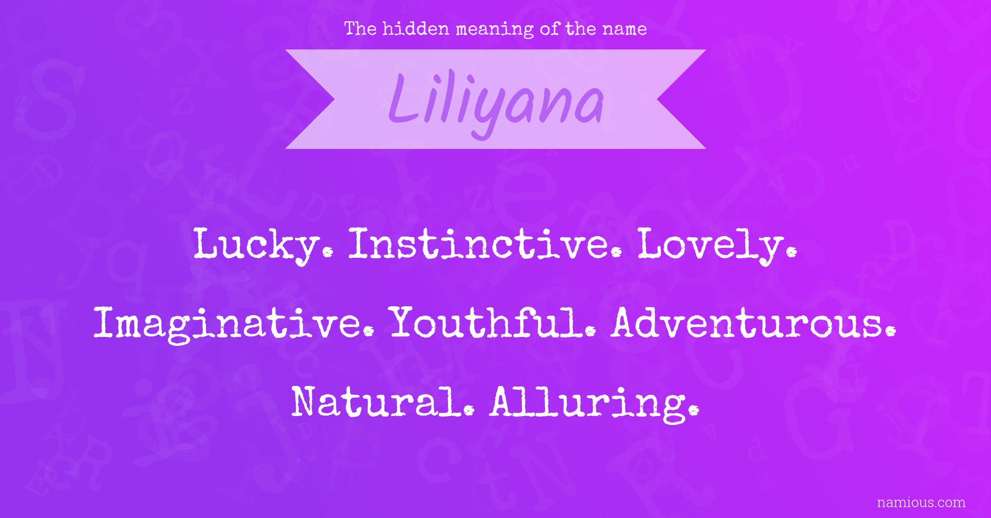 The hidden meaning of the name Liliyana