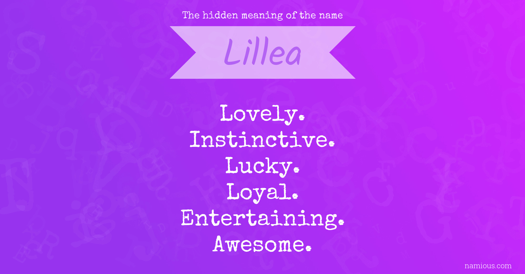 The hidden meaning of the name Lillea