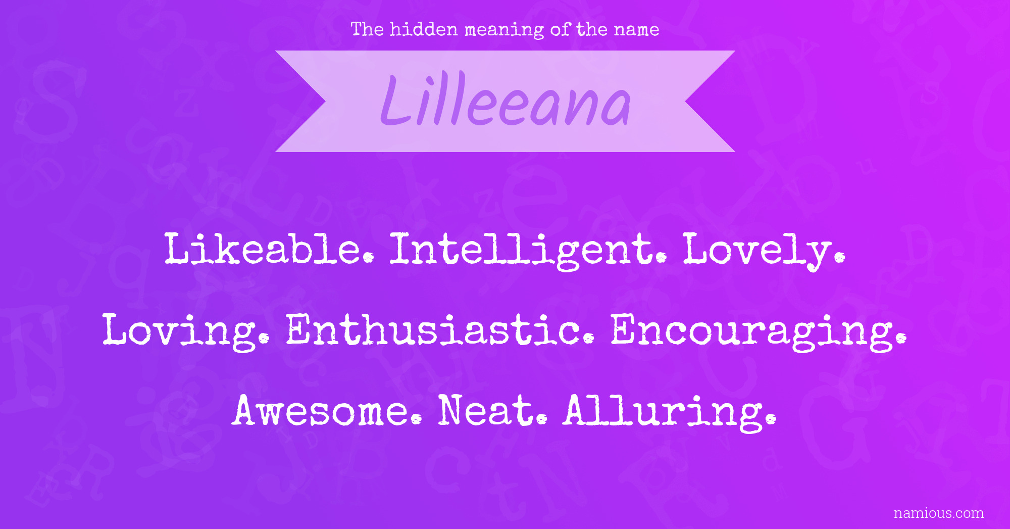 The hidden meaning of the name Lilleeana