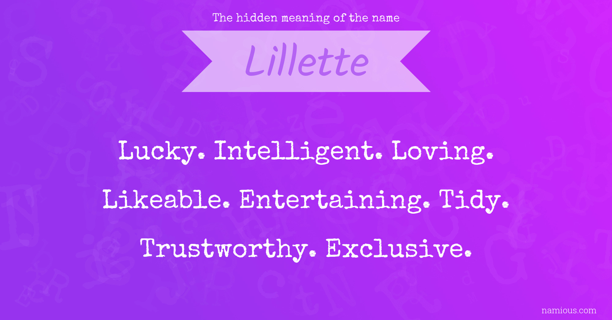 The hidden meaning of the name Lillette