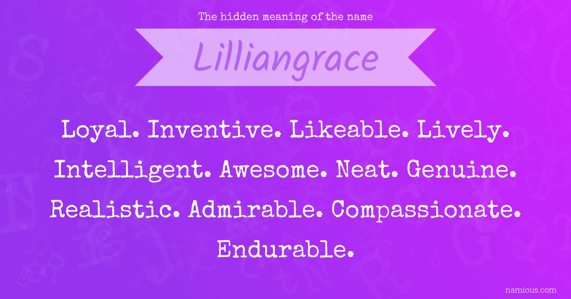 The hidden meaning of the name Lilliangrace