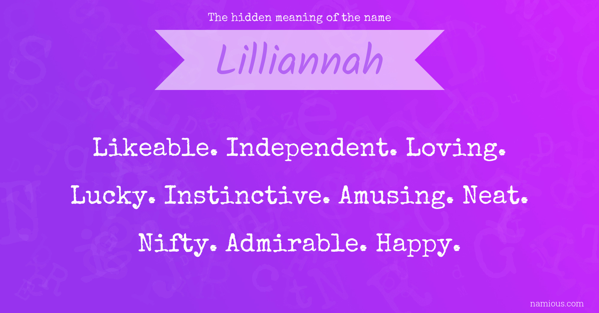 The hidden meaning of the name Lilliannah