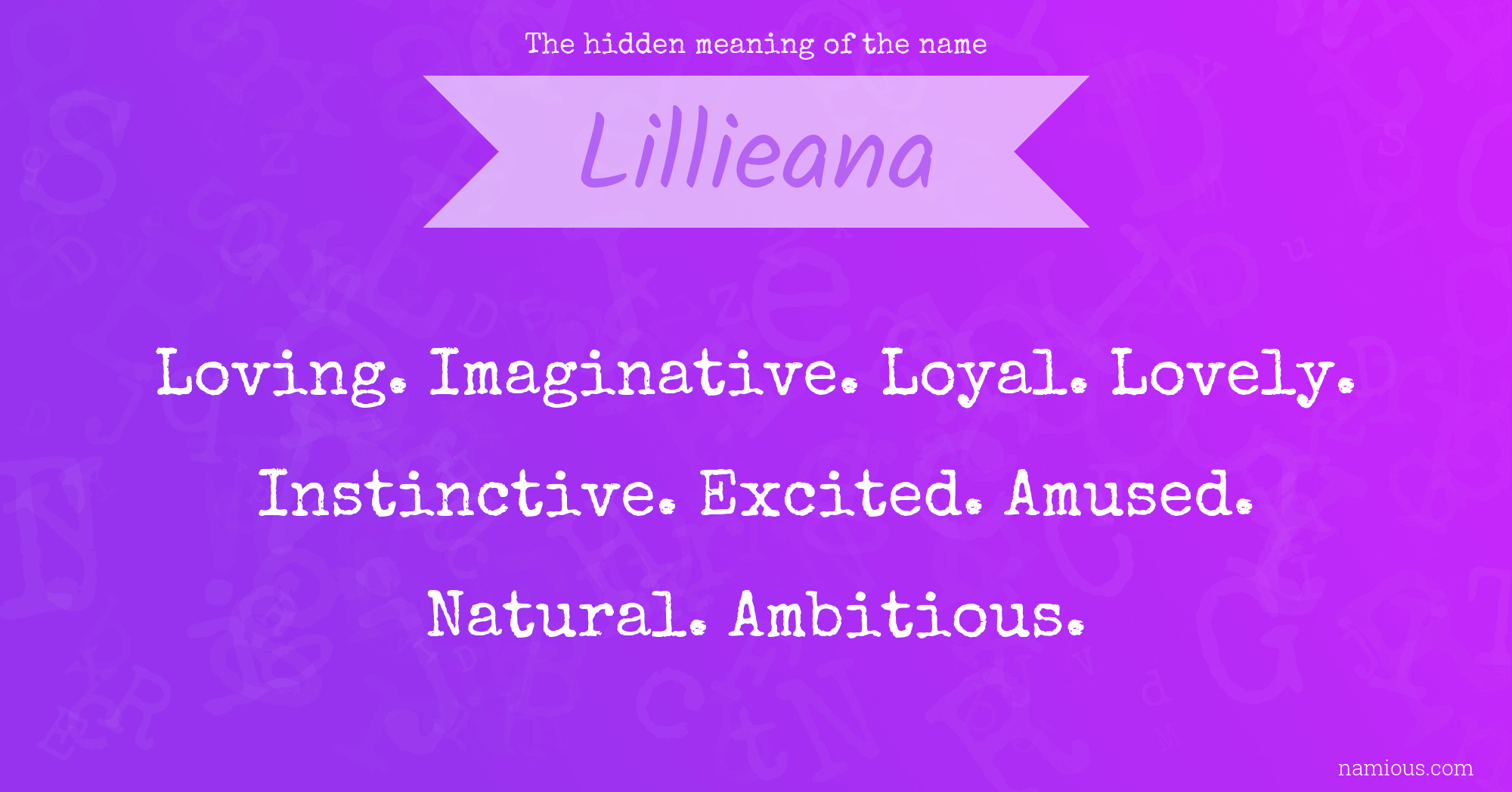 The hidden meaning of the name Lillieana