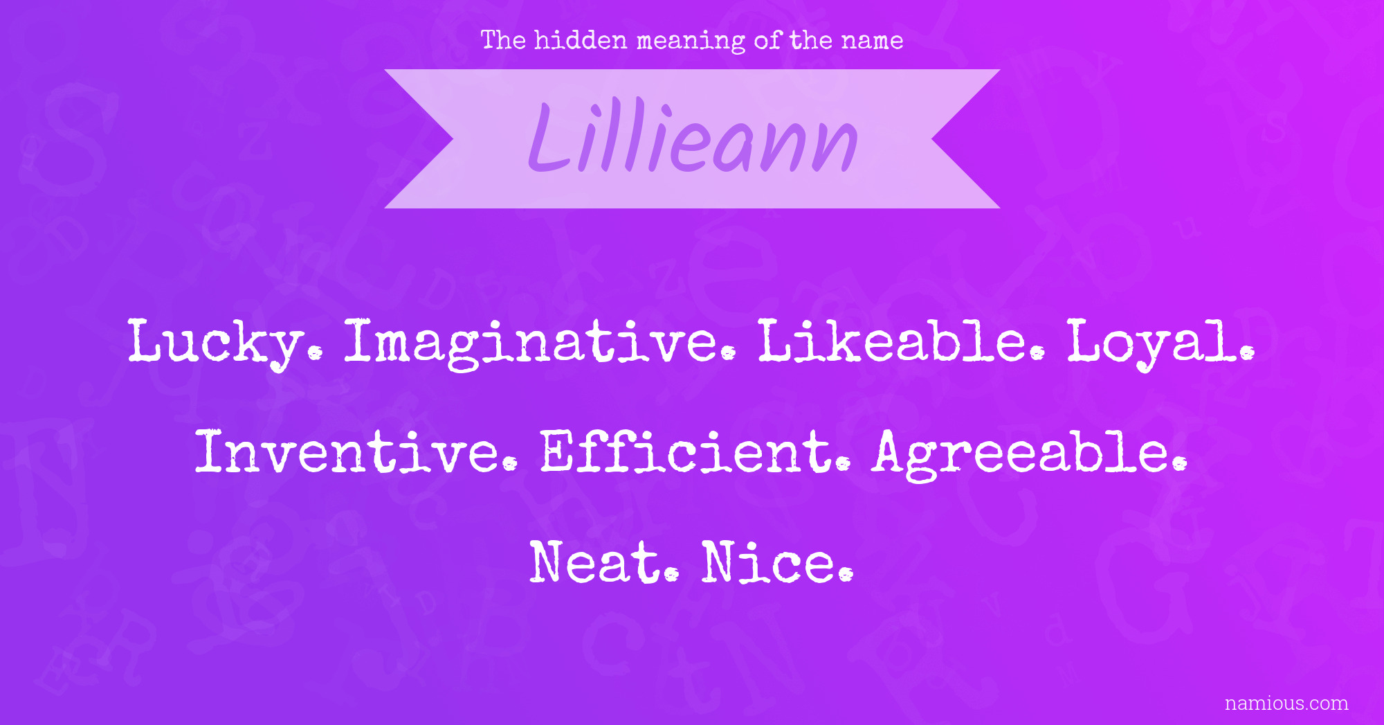 The hidden meaning of the name Lillieann