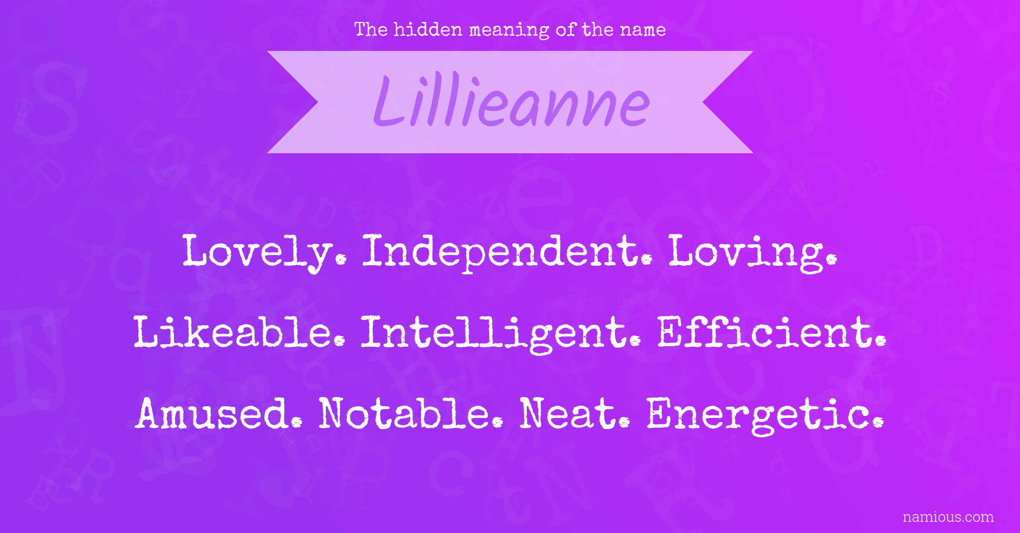 The hidden meaning of the name Lillieanne