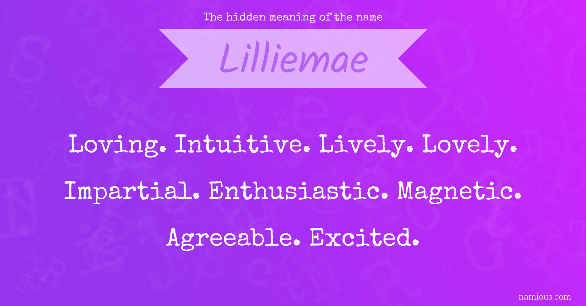 The hidden meaning of the name Lilliemae