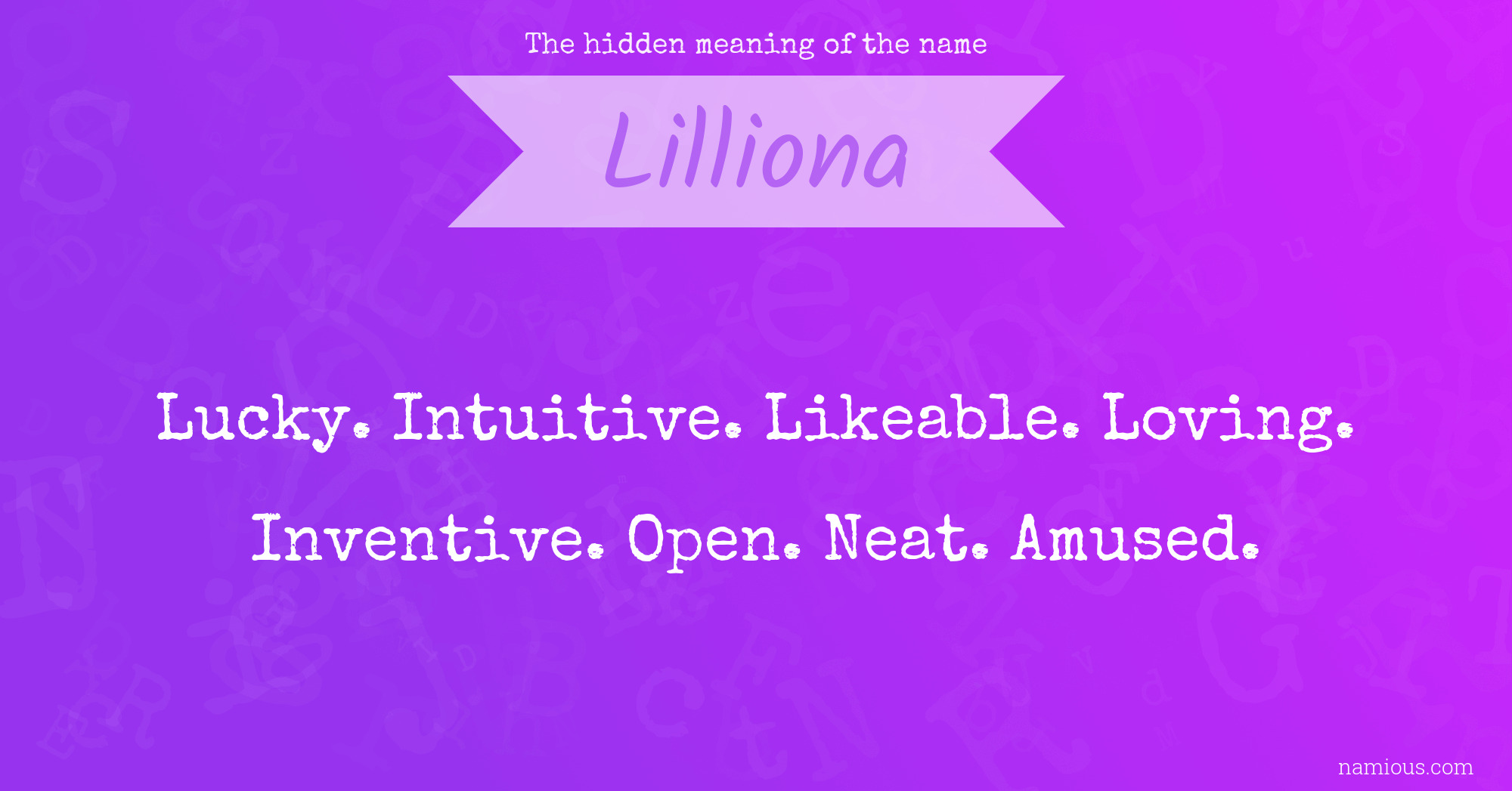 The hidden meaning of the name Lilliona