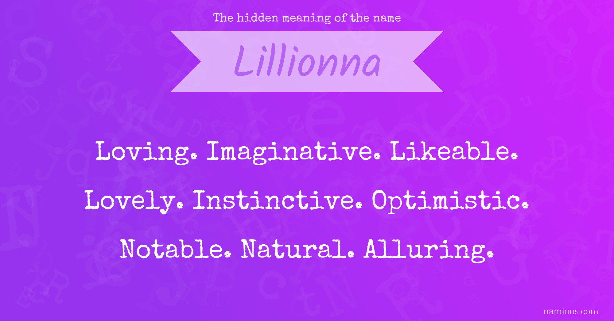 The hidden meaning of the name Lillionna