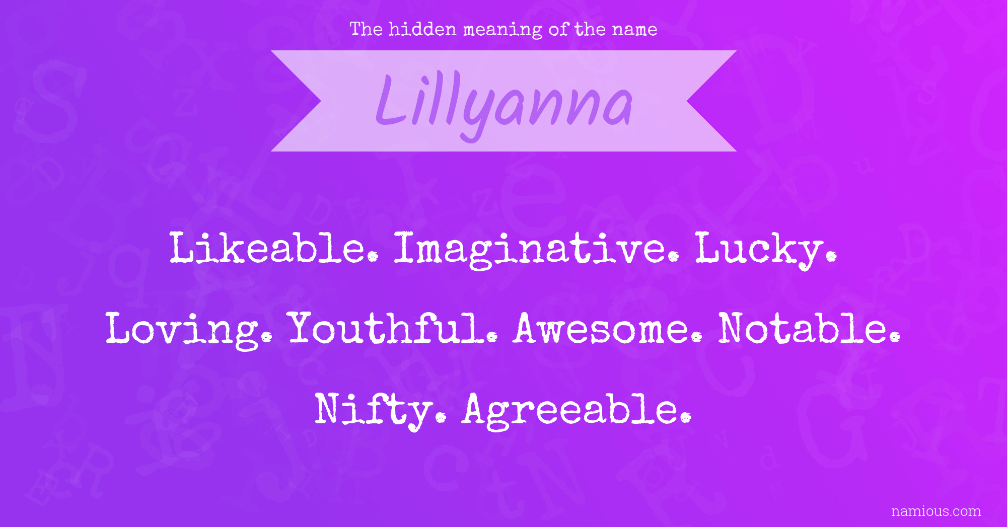 The hidden meaning of the name Lillyanna