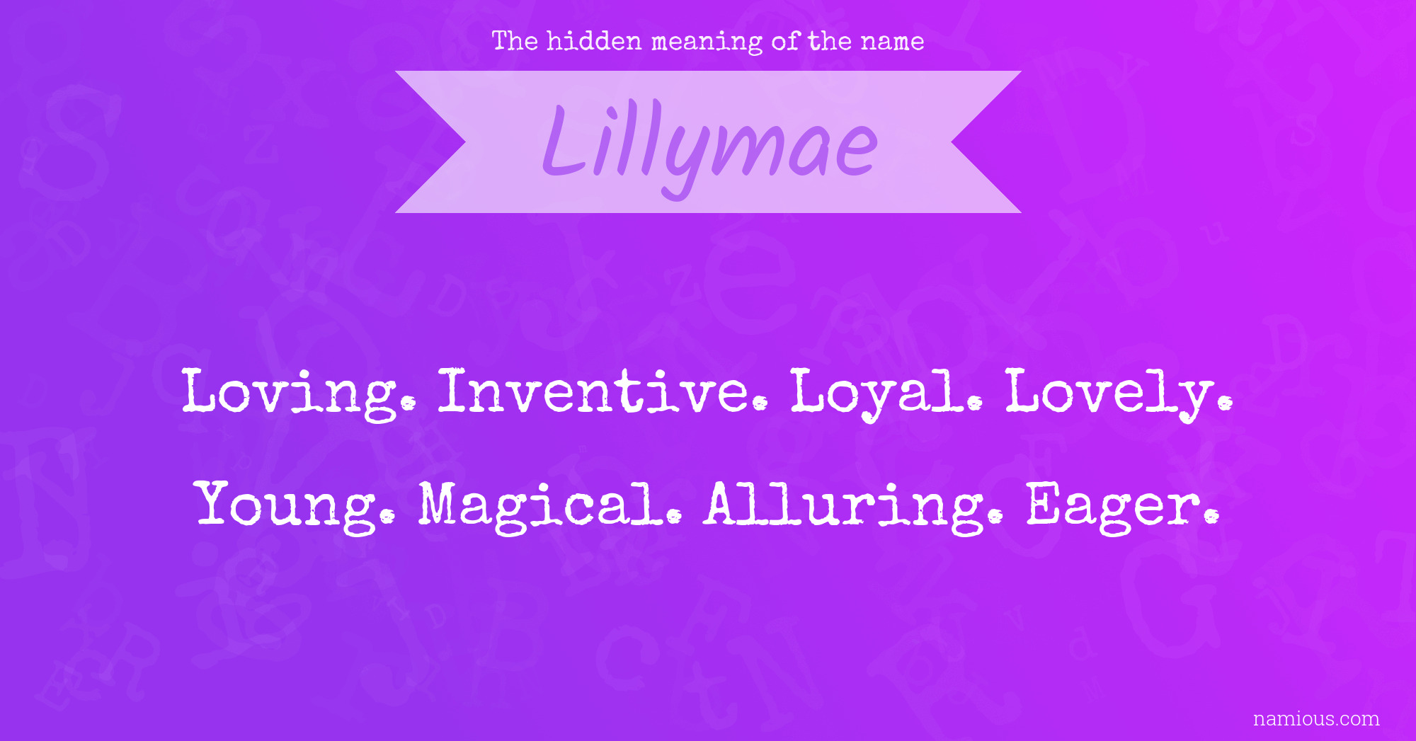 The hidden meaning of the name Lillymae | Namious