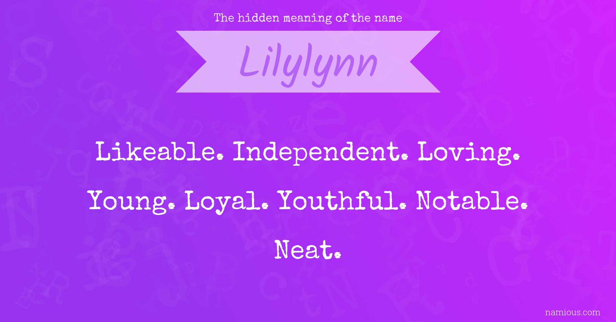 The hidden meaning of the name Lilylynn