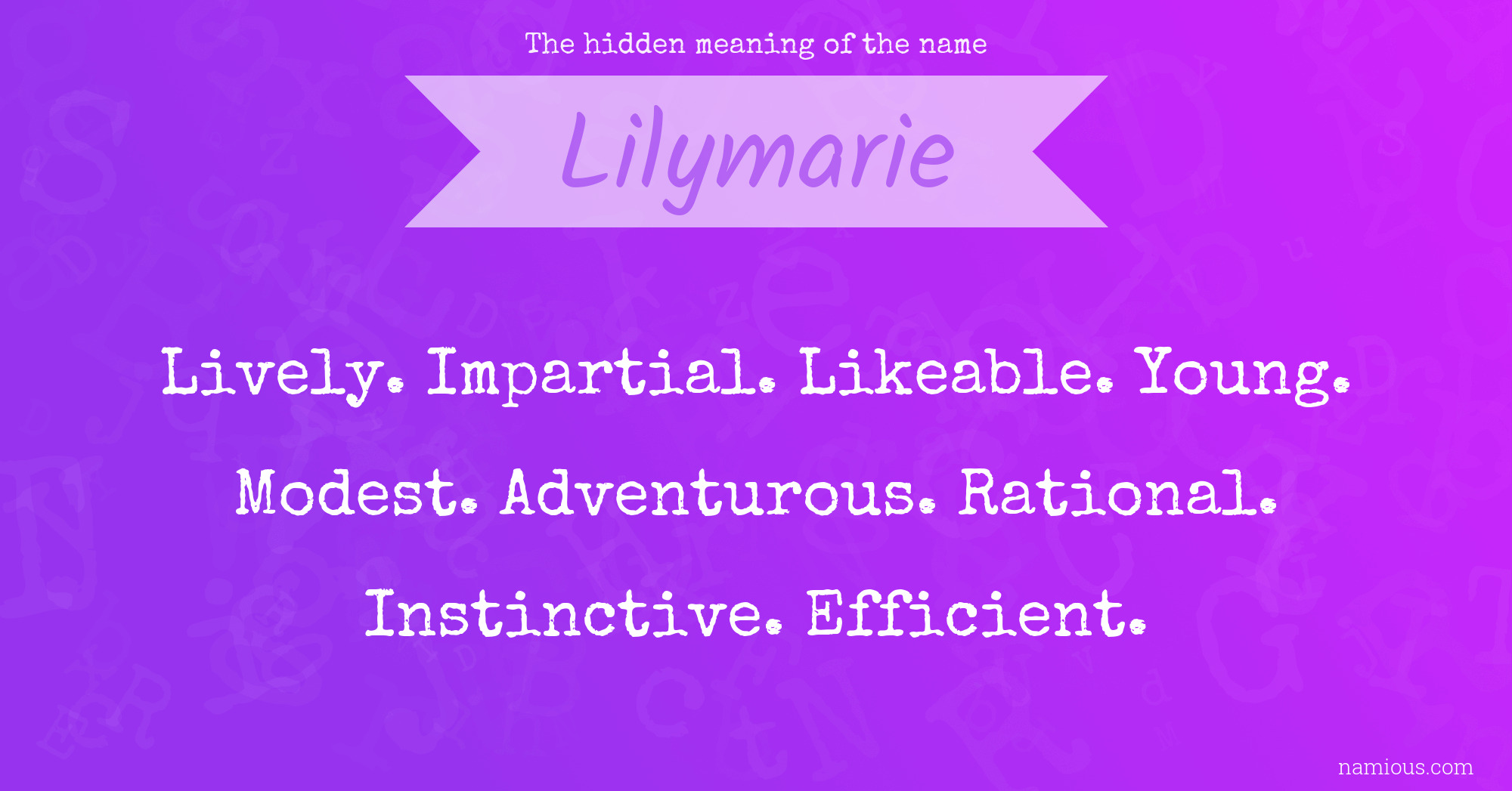 The hidden meaning of the name Lilymarie