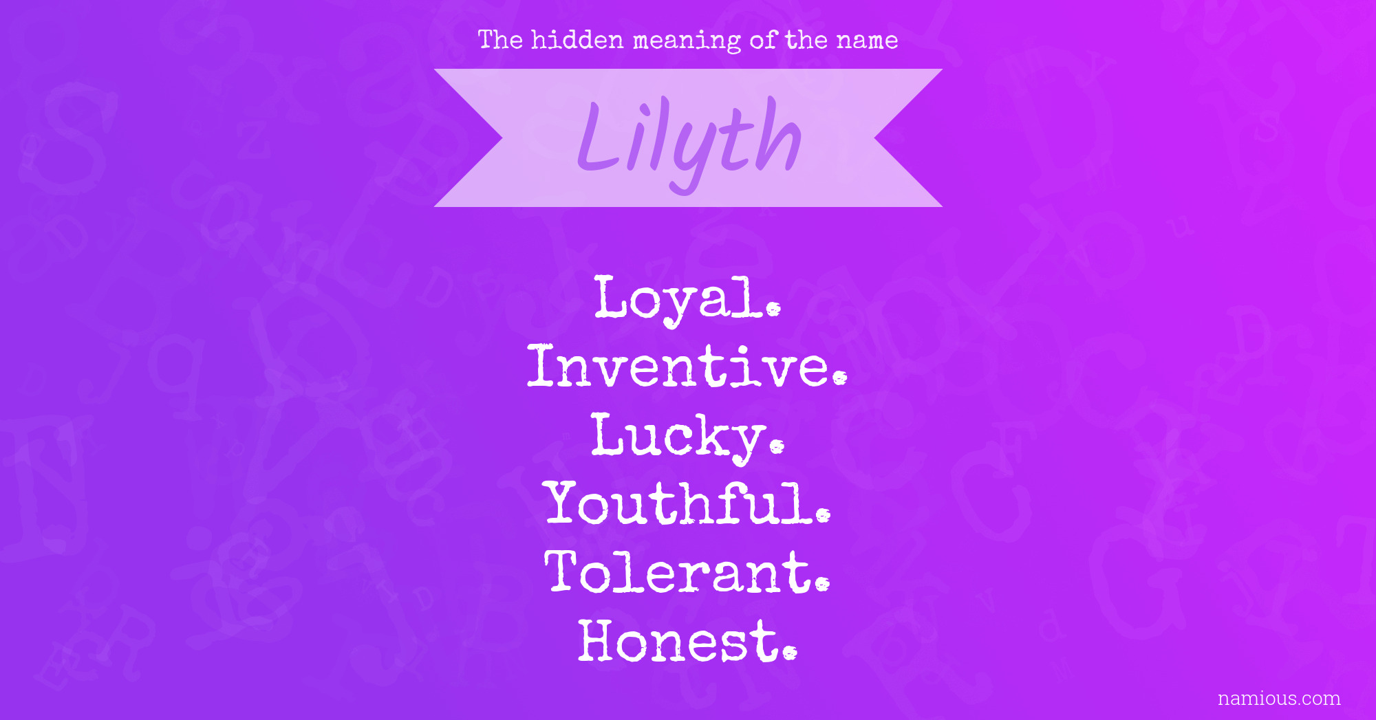 The hidden meaning of the name Lilyth