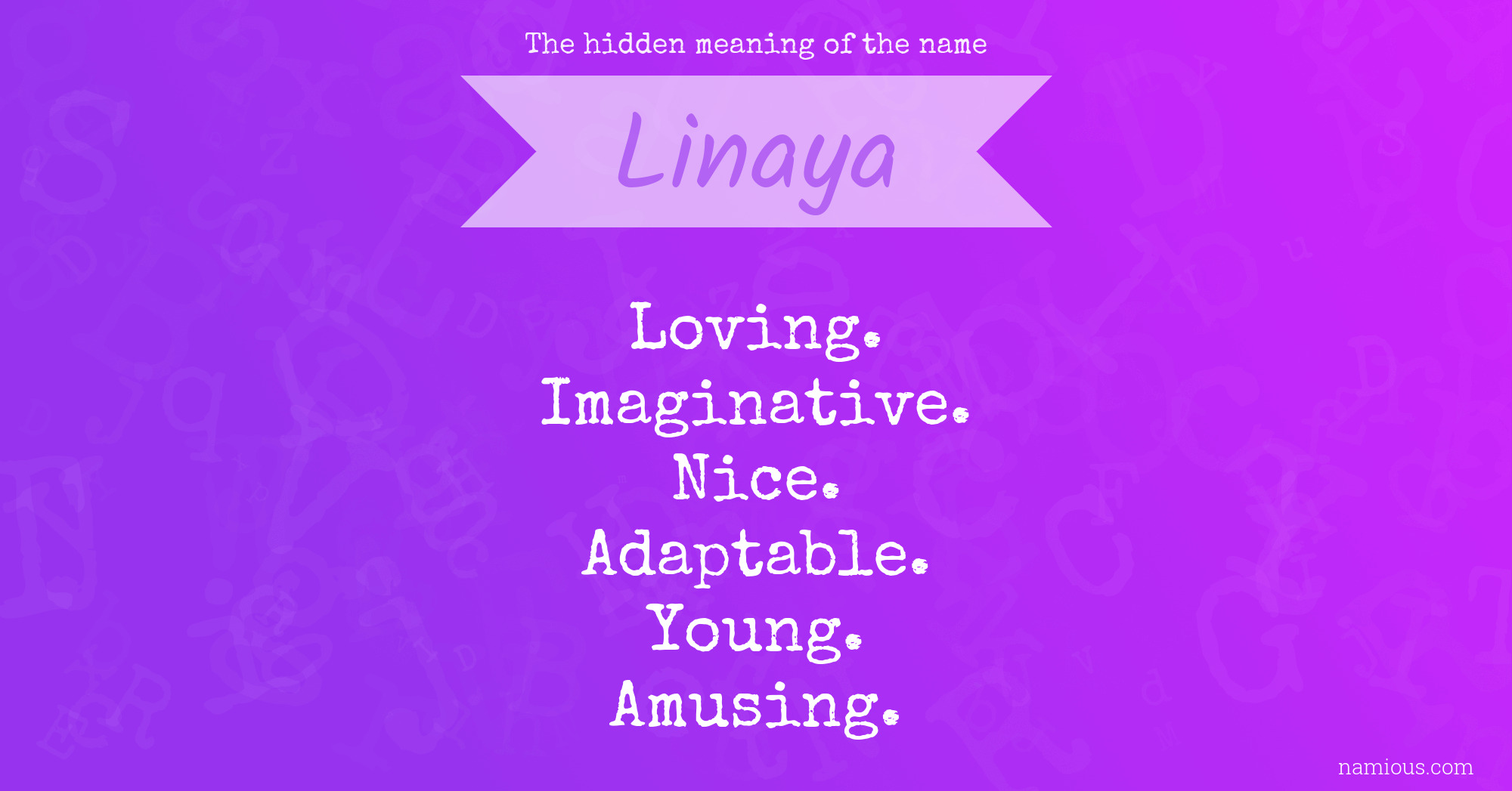 The hidden meaning of the name Linaya