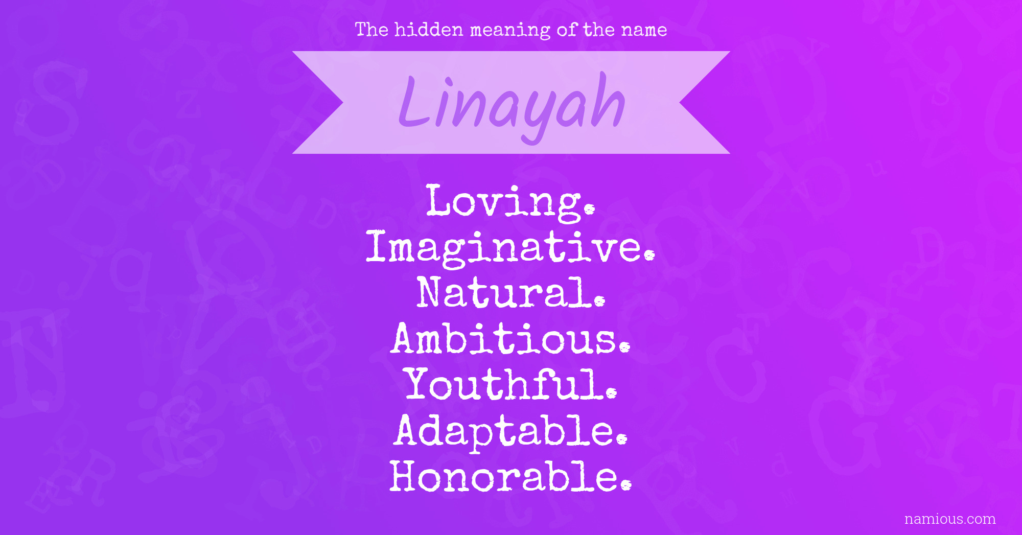 The hidden meaning of the name Linayah