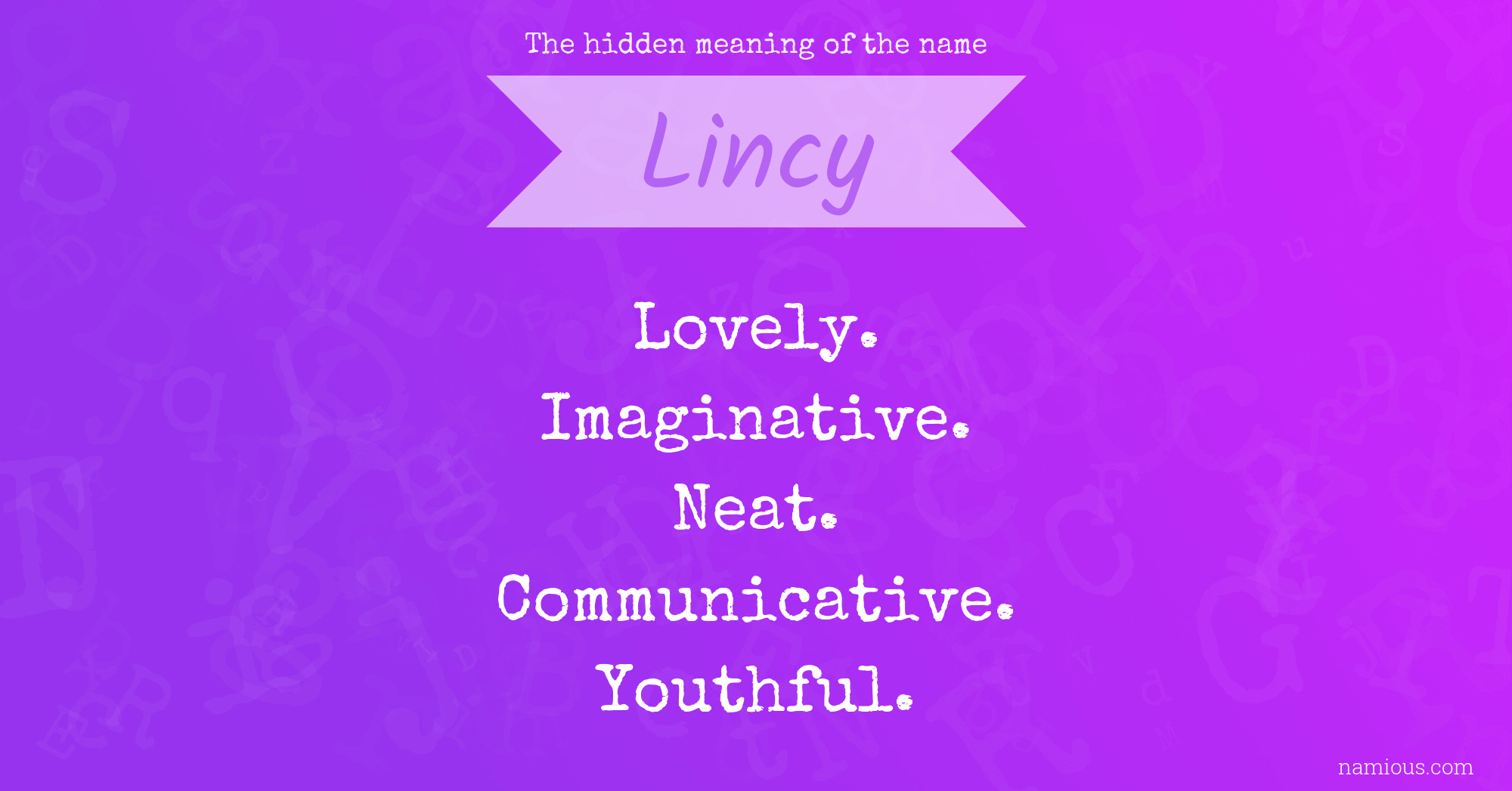 The hidden meaning of the name Lincy