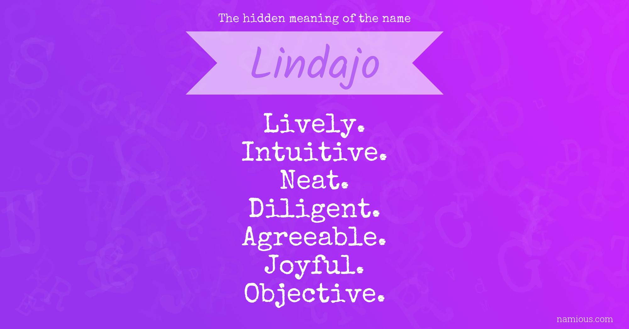 The hidden meaning of the name Lindajo