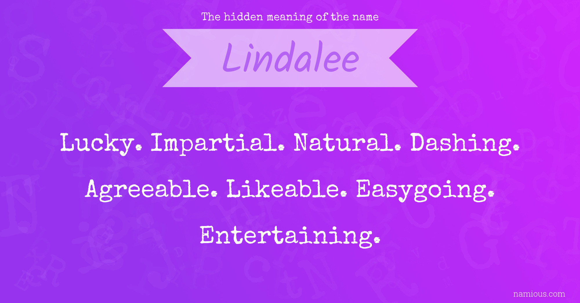 The hidden meaning of the name Lindalee