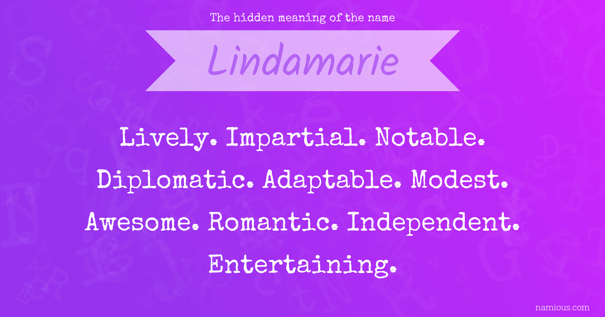 The hidden meaning of the name Lindamarie