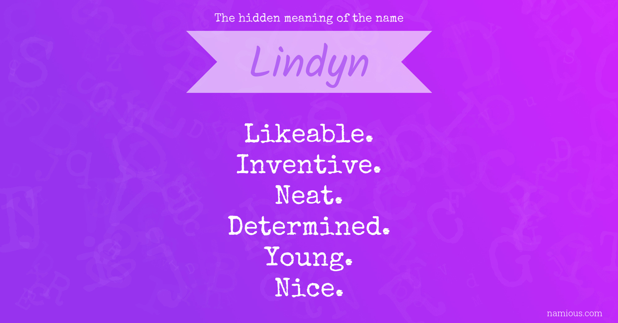 The hidden meaning of the name Lindyn