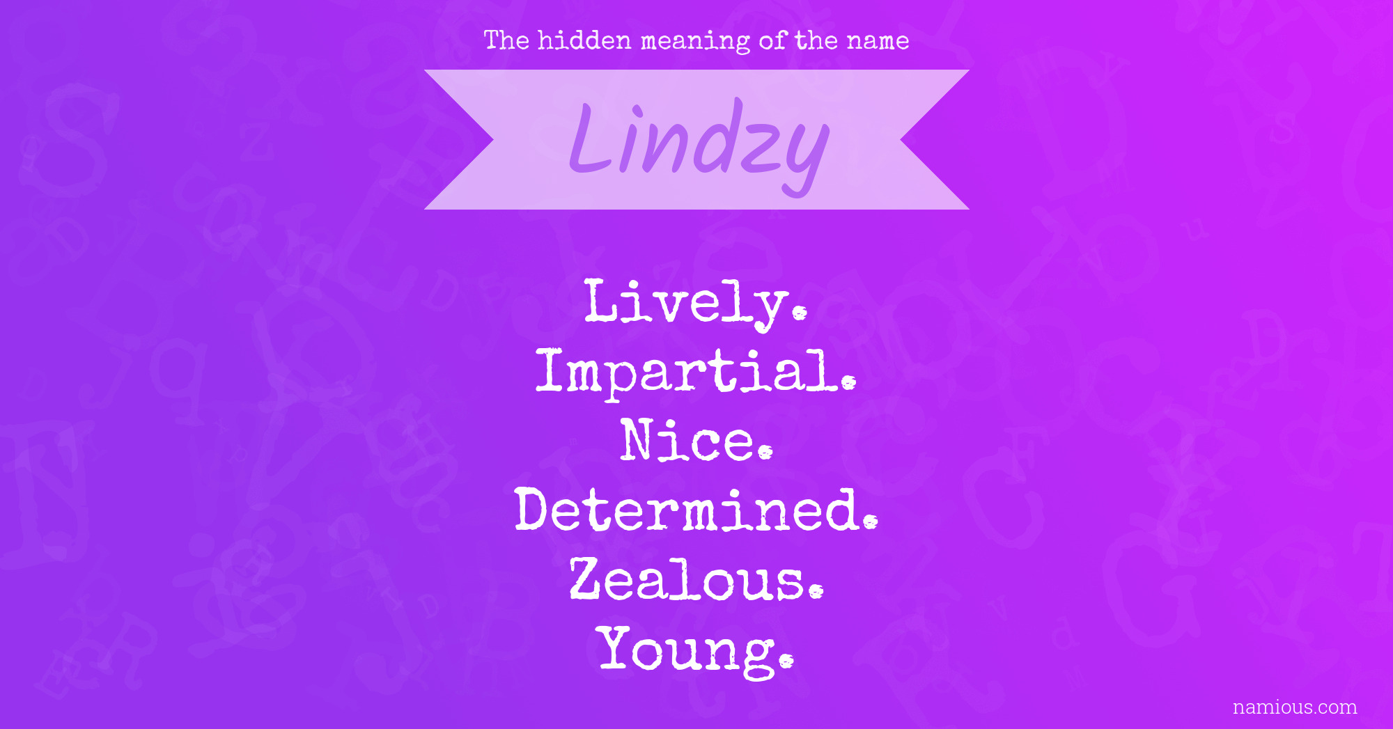 The hidden meaning of the name Lindzy