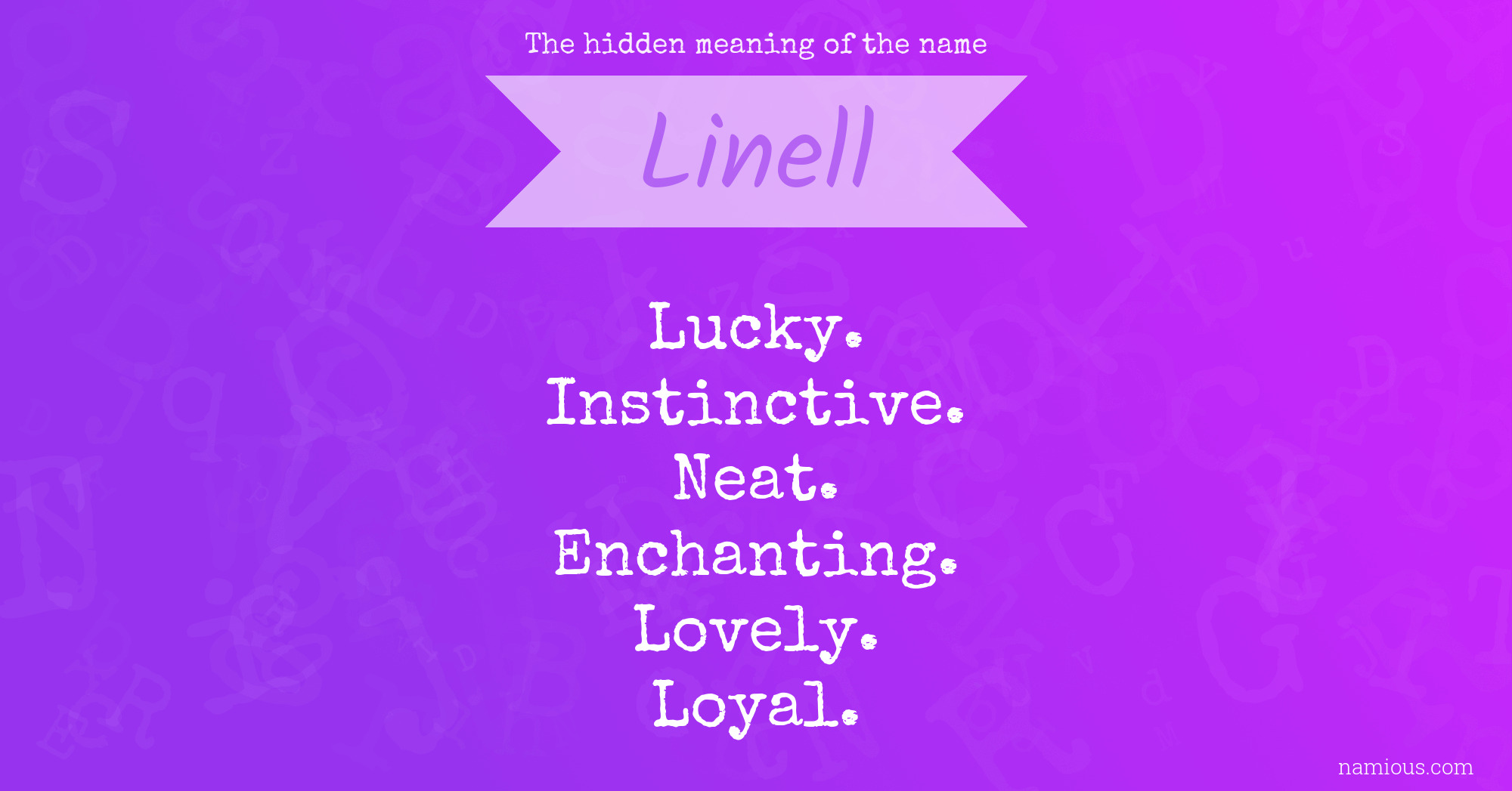 The hidden meaning of the name Linell