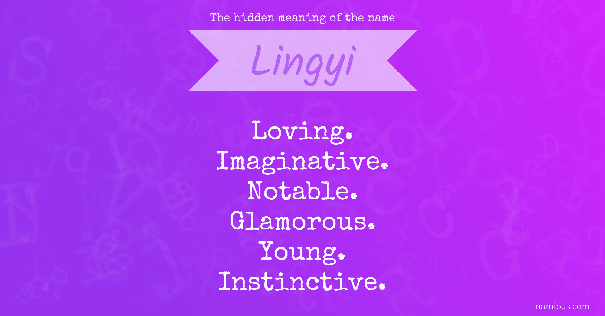 The hidden meaning of the name Lingyi