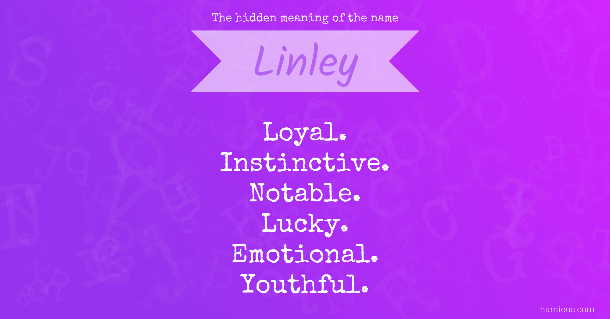 The hidden meaning of the name Linley