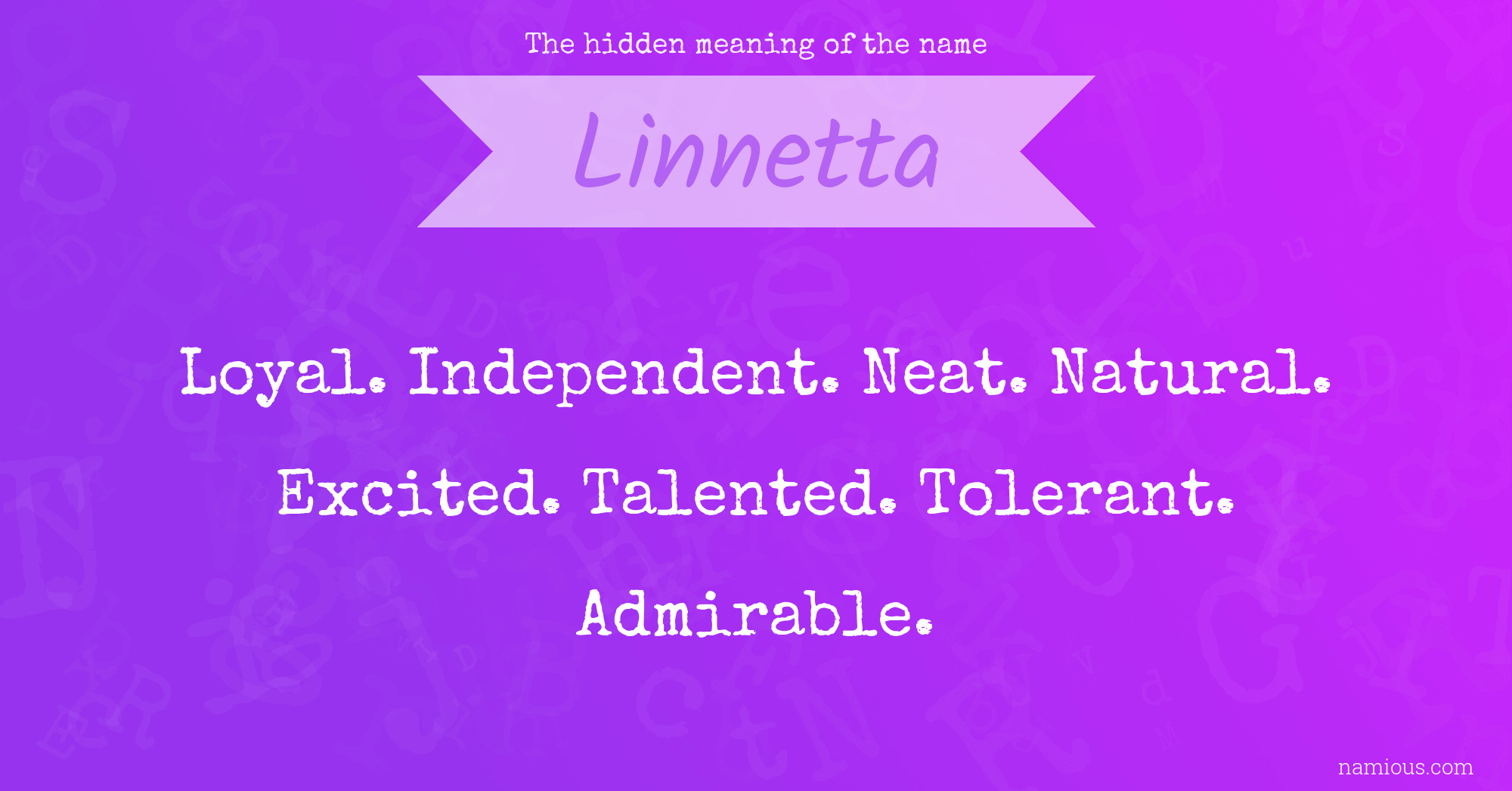 The hidden meaning of the name Linnetta