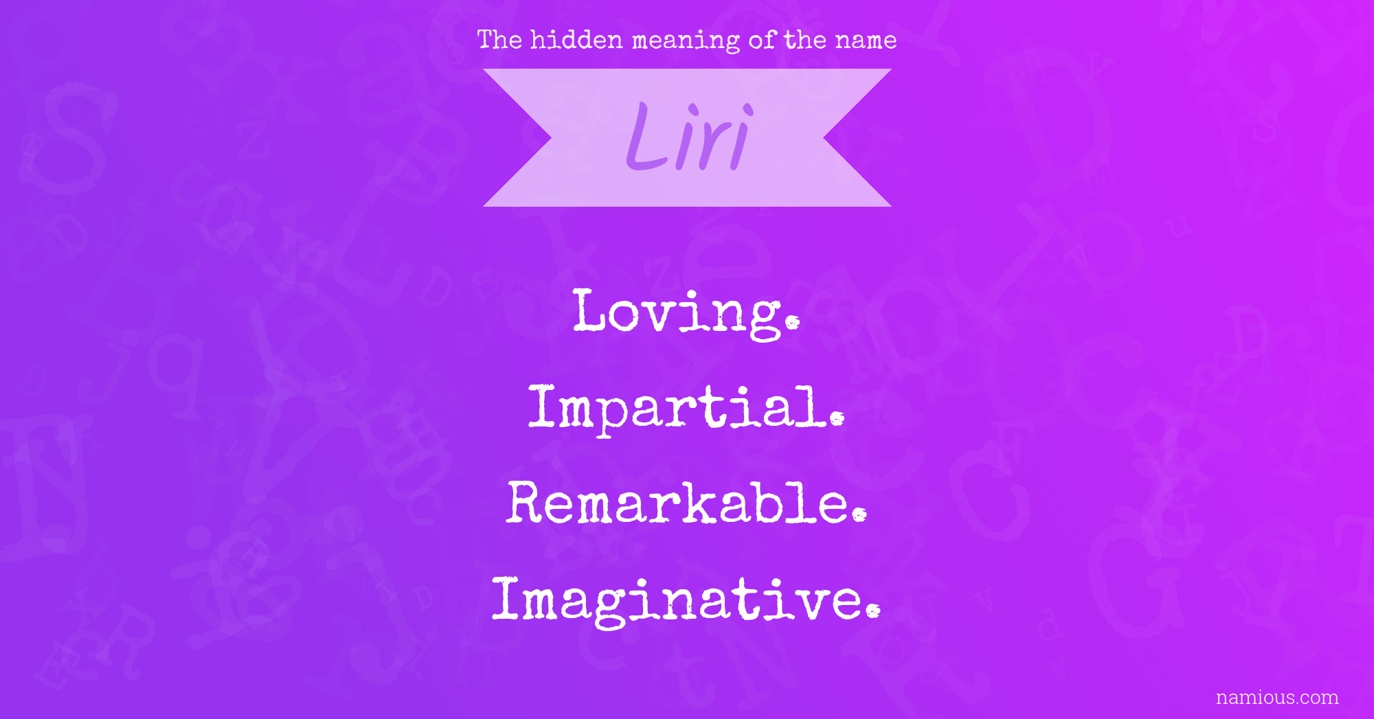 The hidden meaning of the name Liri