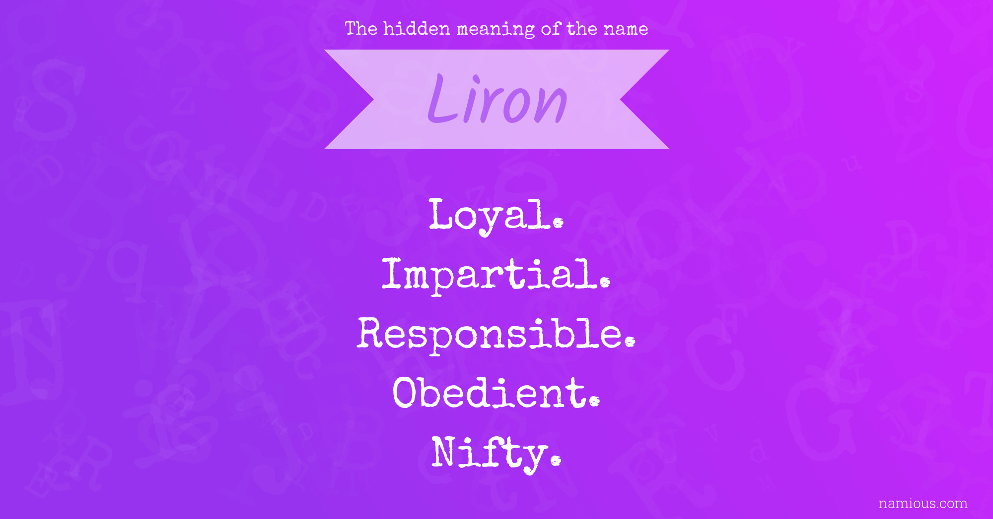 The hidden meaning of the name Liron