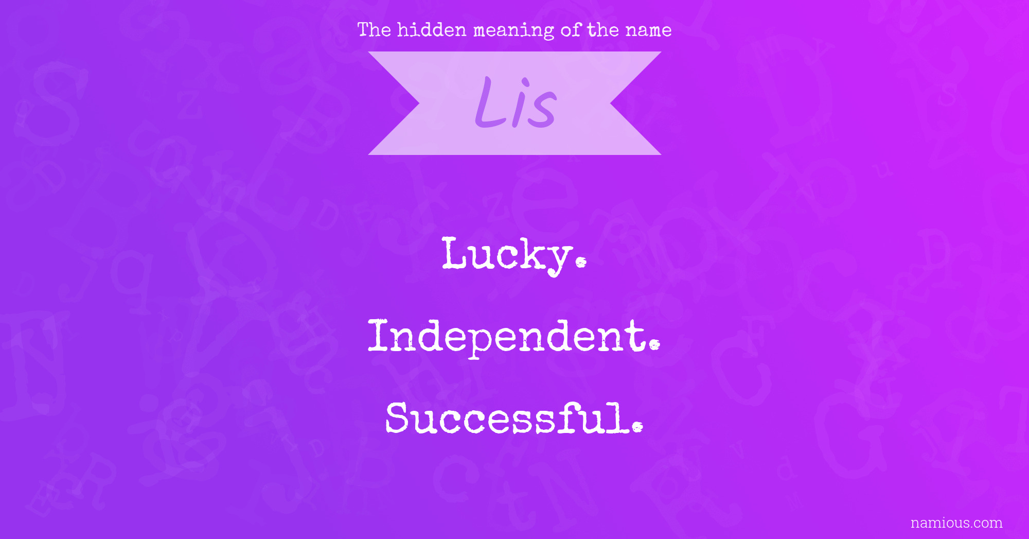 The hidden meaning of the name Lis