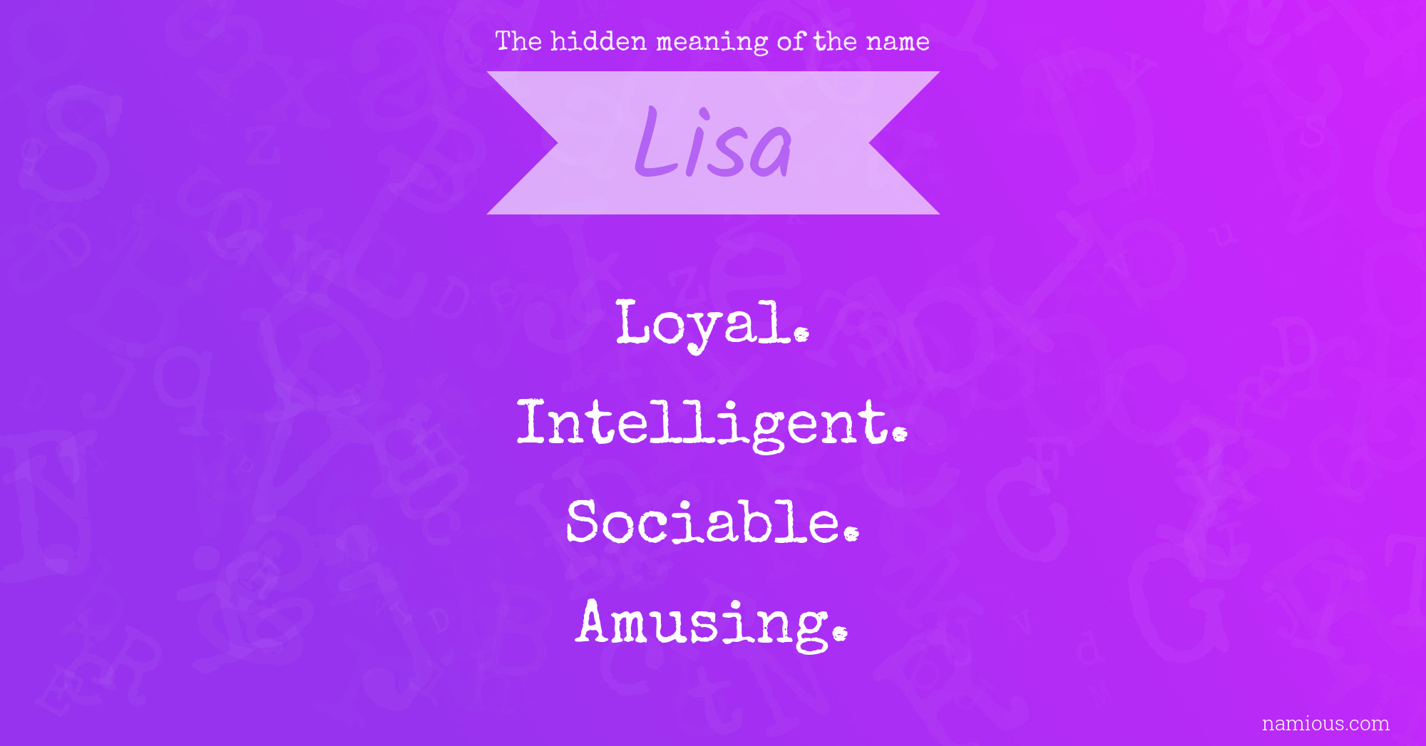 The hidden meaning of the name Lisa
