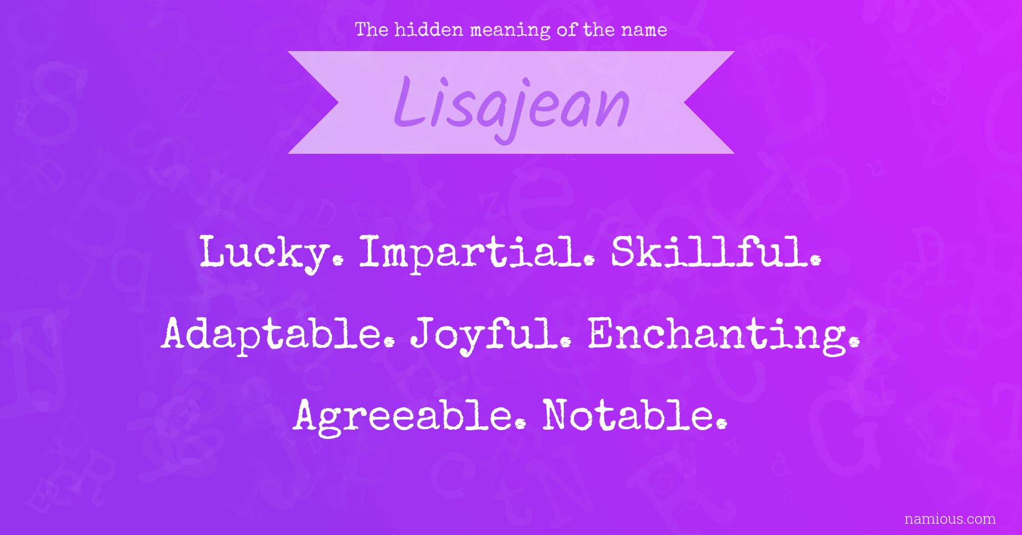 The hidden meaning of the name Lisajean