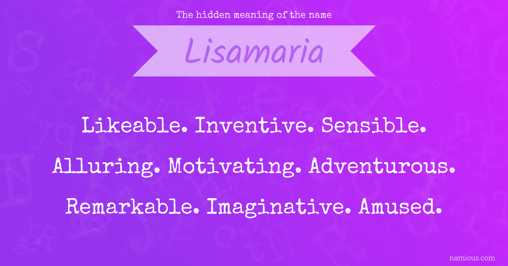 The hidden meaning of the name Lisamaria