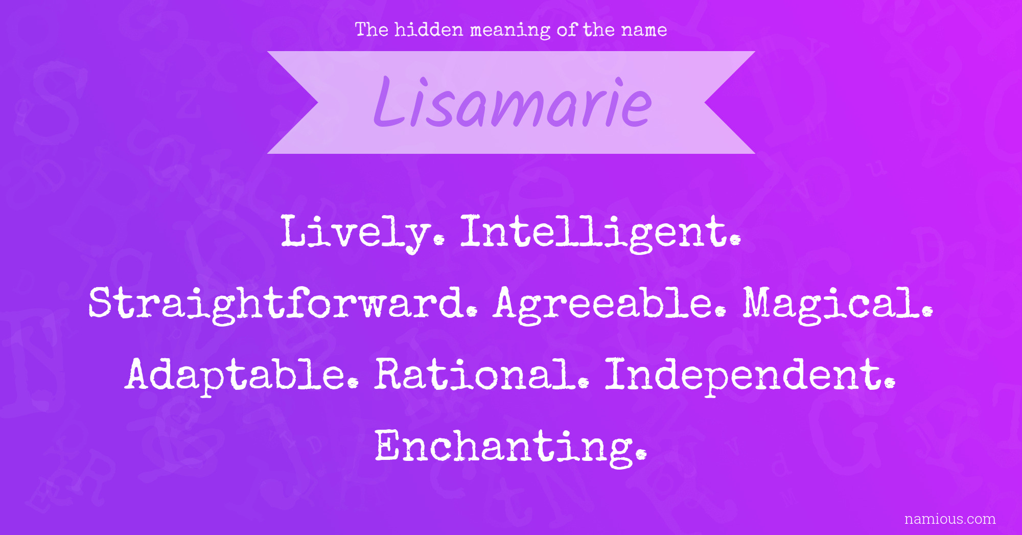 The hidden meaning of the name Lisamarie