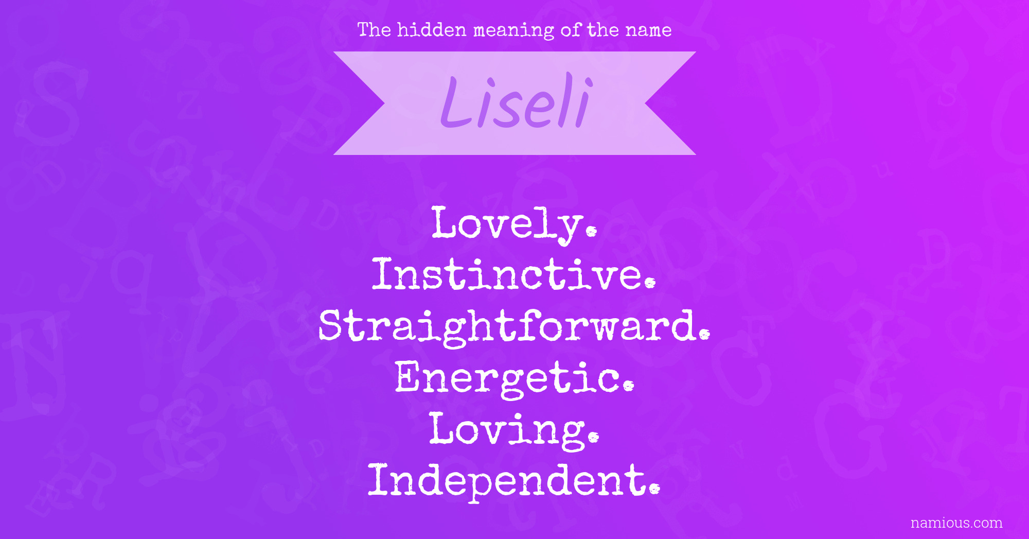 The hidden meaning of the name Liseli