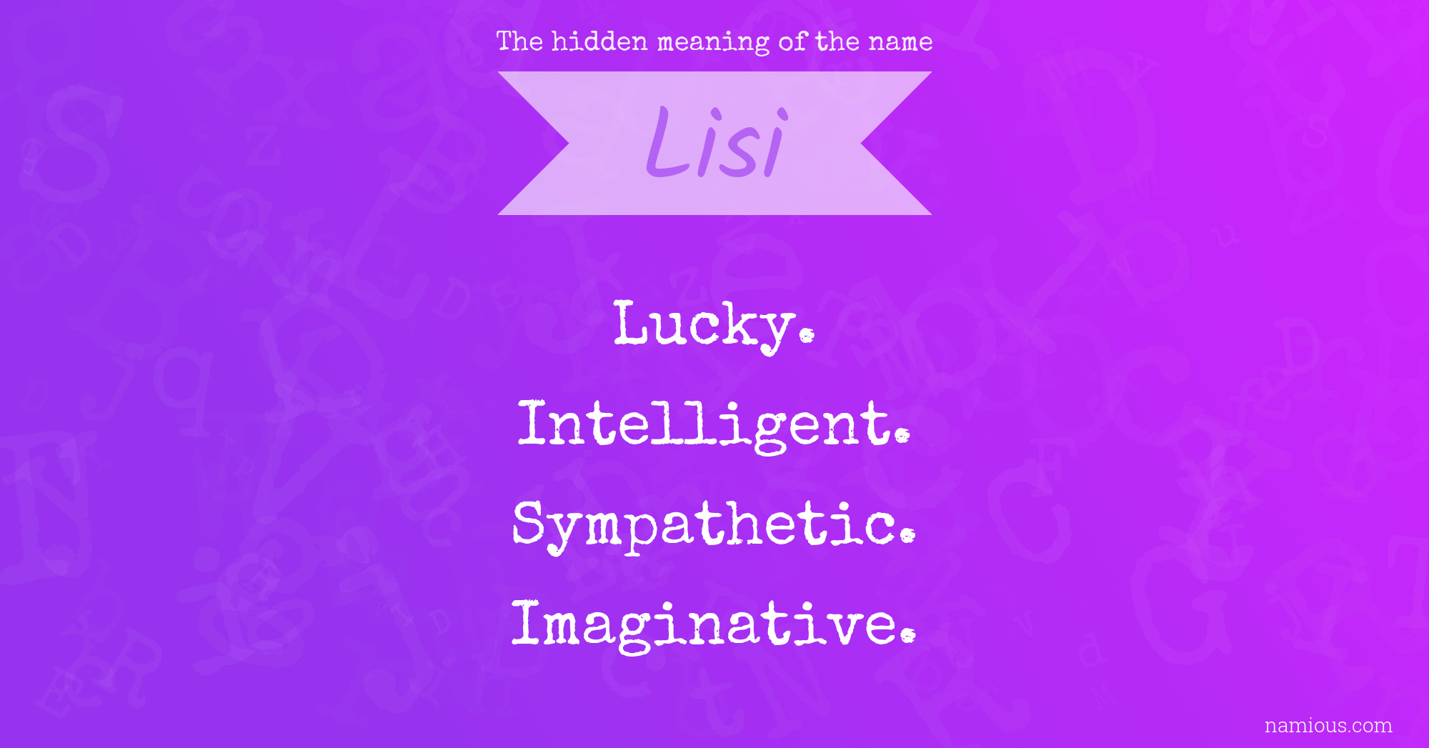 The hidden meaning of the name Lisi