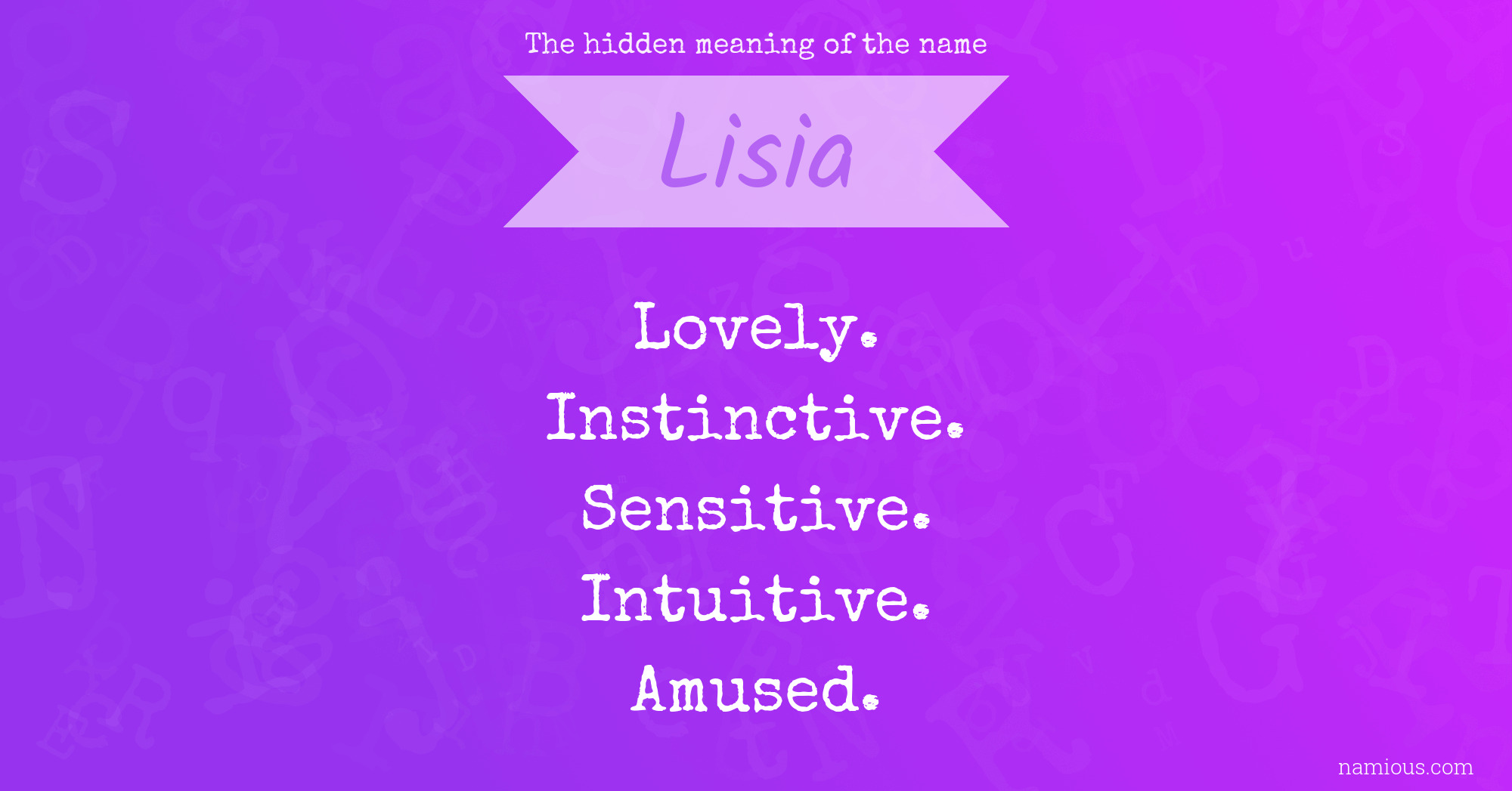 The hidden meaning of the name Lisia