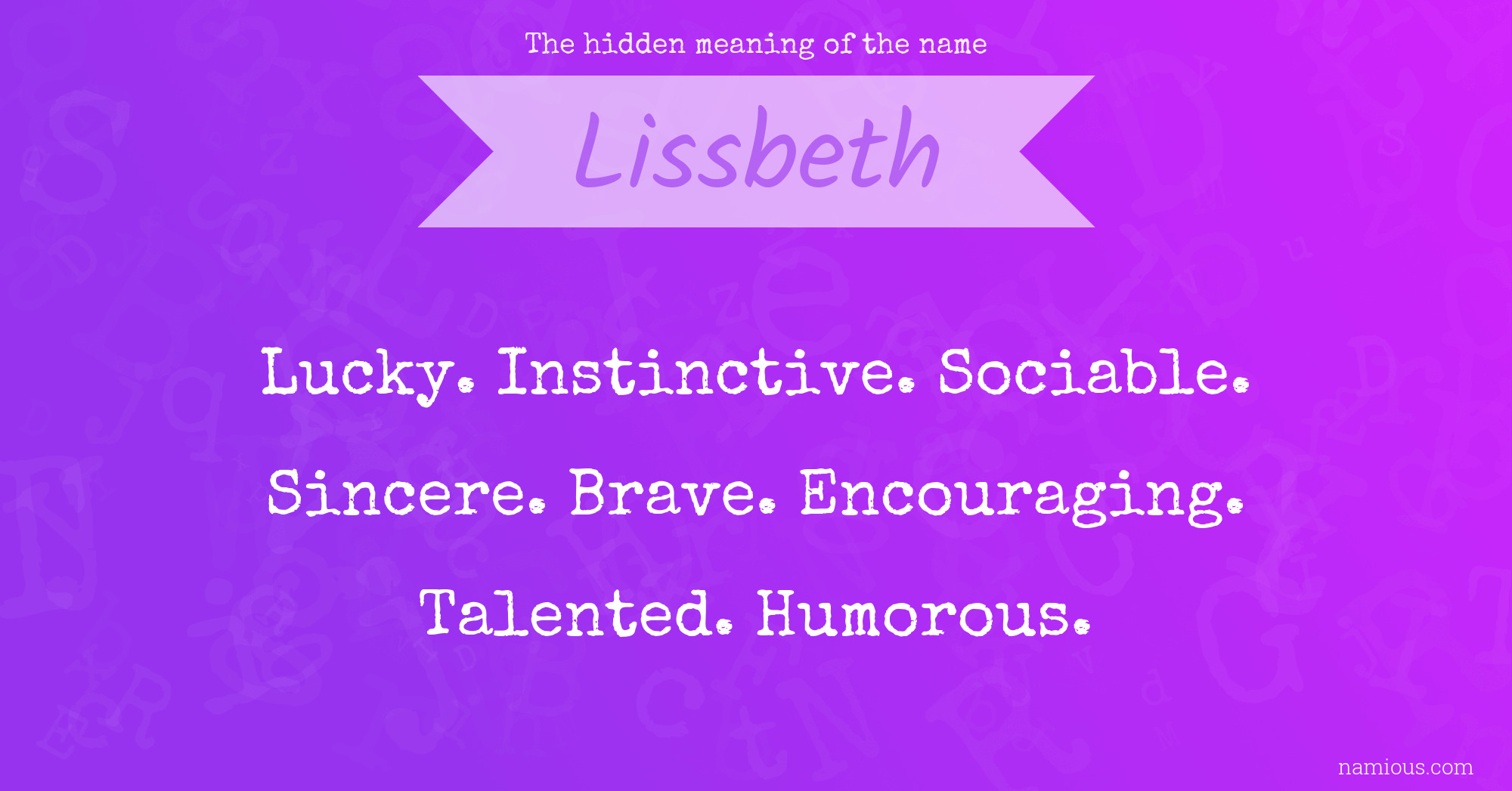 The hidden meaning of the name Lissbeth