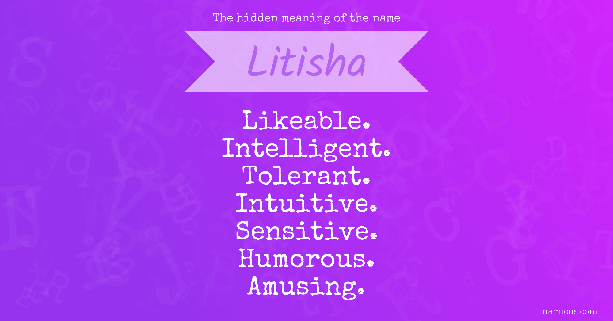 The hidden meaning of the name Litisha