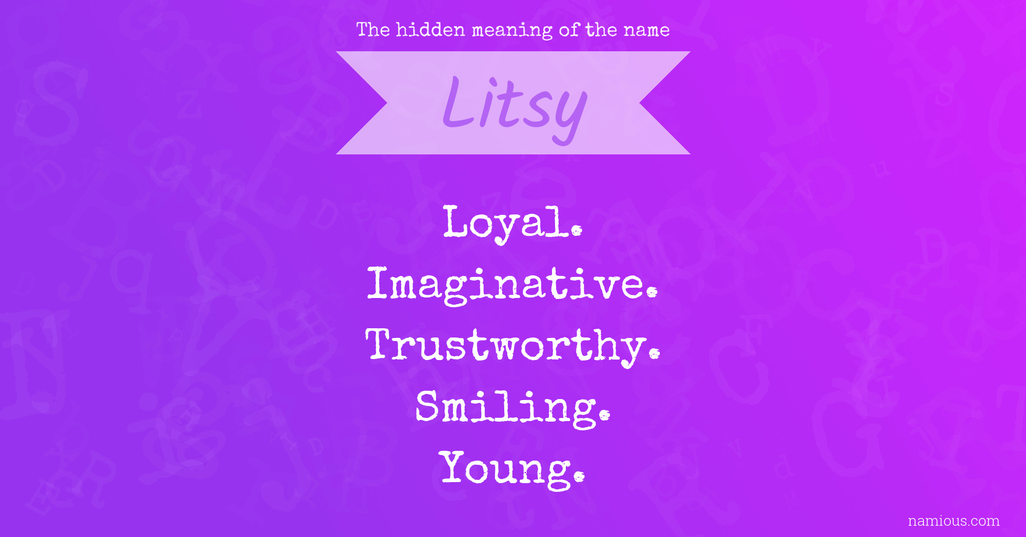 The hidden meaning of the name Litsy