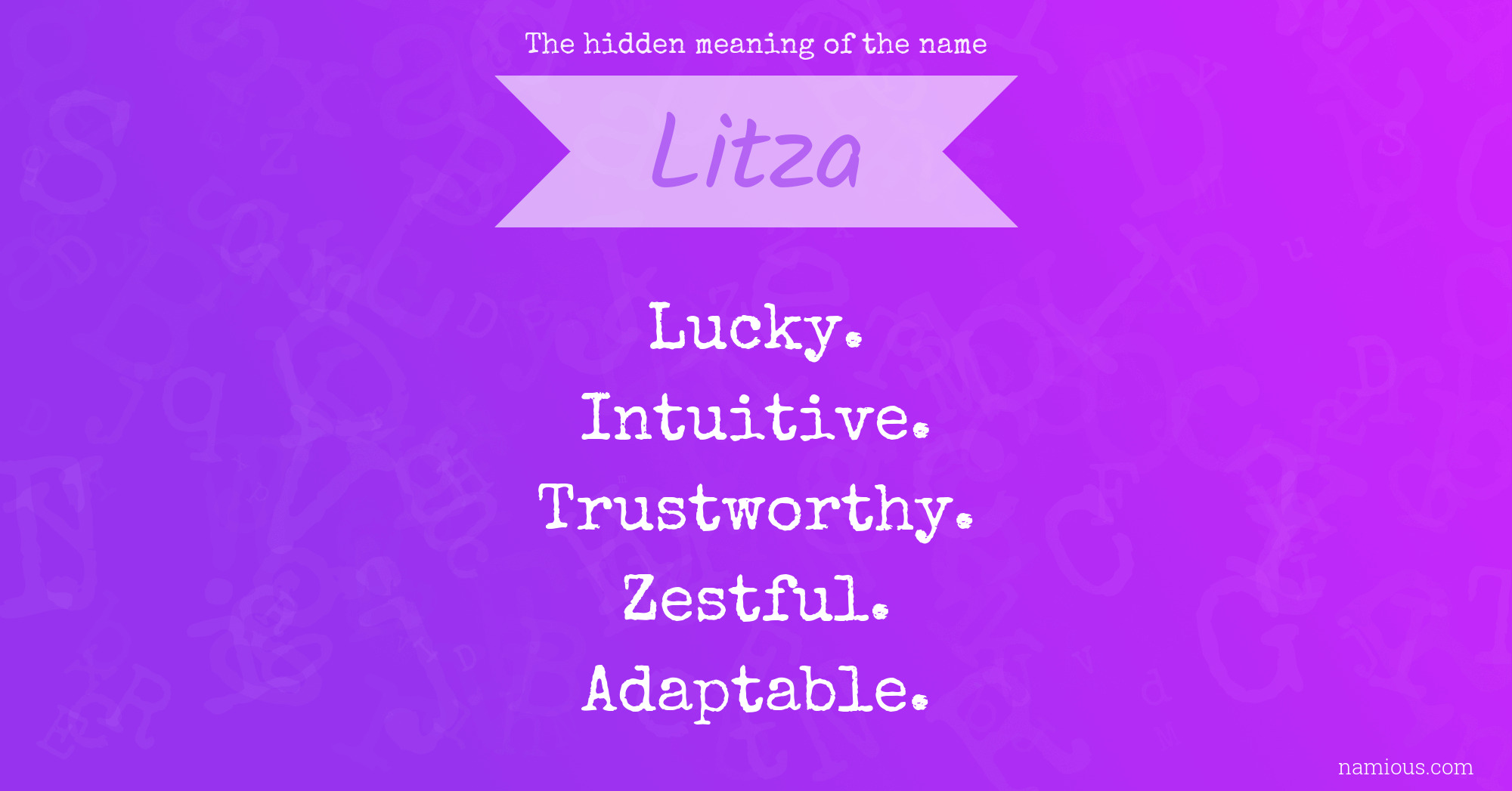 The hidden meaning of the name Litza